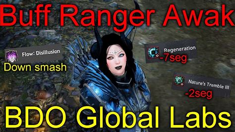 BDO Global Labs Buff Ranger Awakening E Outras Classes YouTube