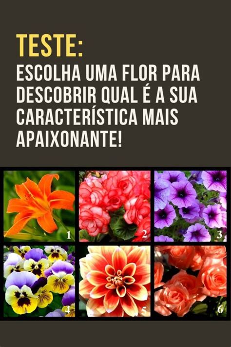 Escolha Uma Flor Para Descobrir Qual A Sua Caracter Stica Mais