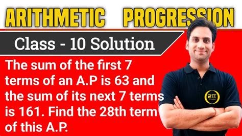 The Sum Of First 7 Term Of An A P Is 63 And Sum Of Its Next 7 Terms Is