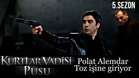 Polat Alemdar toz işine giriyor Kurtlar Vadisi Pusu 100 Bölüm YouTube