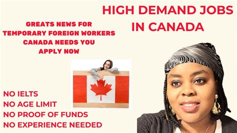 Temporary Foreign Workers Needed In CANADA High Demand Jobs No IELTS