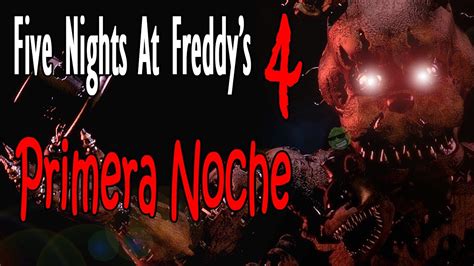 Five Nights At Freddy S Primera Noche Youtube