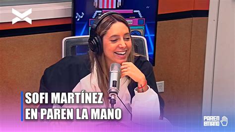 Sofi Mart Nez En Paren La Mano Parenlamano Youtube