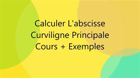 Calcul Trigonom Trique Abscisse Curviligne Principale Cours Tronc