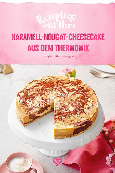 Karamell Nougat Cheesecake Aus Dem Thermomix Rezepte Mit Herz