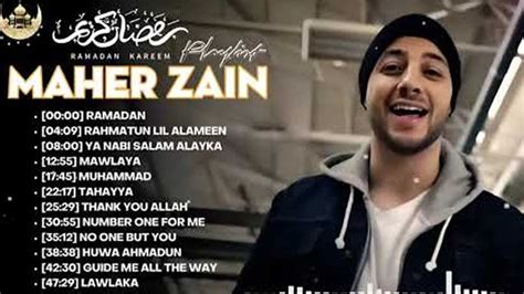 Spesial Menyambut Ramadhan Maher Zain Full Album Playlist