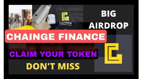 CHAINGE TOKEN CLAIM KAISE KARE HOW TO CLAIM CHAINGE TOKEN 2021 TODAY