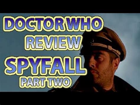 Who Review Doctor Who Spyfall Part Review And Reaction Chat Schmat