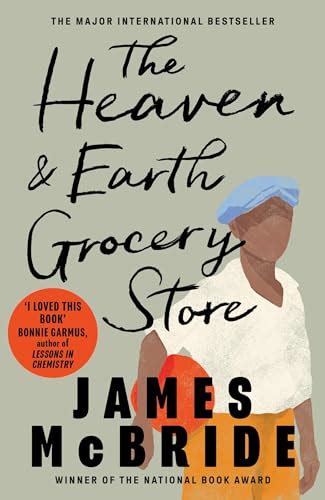 The Heaven And Earth Grocery Store James Mcbride 9781399620406 Abebooks