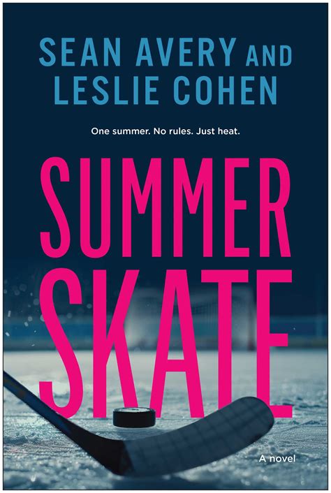 Summer Skate | Book by Sean Avery, Leslie Cohen | Official Publisher