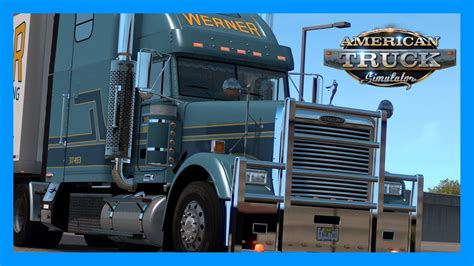 Freightliner Classic Xl Werner Fleet Drive Ats 1 36 Youtube