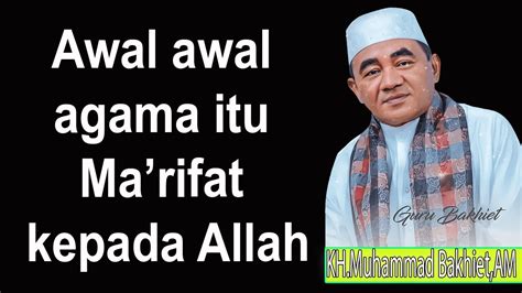 Awal Awal Agama Itu Marifat Kepada Allah YouTube