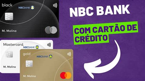 BANCO NBC BANK CARTÃO DE CRÉDITO MASTERCARD INTERNACIONAL ABRA A