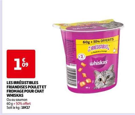 Promo Les Irr Sistibles Friandises Poulet Et Fromage Pour Chat Whiskas