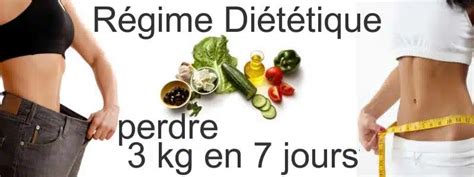 Perdre 3 Kg En 7 Jours Un Régime Efficace Pour Vous