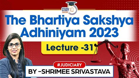 Bhartiya Sakshya Adhiniyam 2023 Lec 31 New Criminal Law BSA