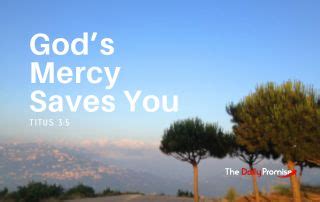 God’s Mercy Saves You | The Daily Promise