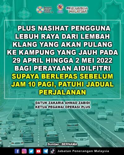 Plus Nasihat Pengguna Lebuh Raya Dari Lembah Klang Yang Akan Pulang Ke