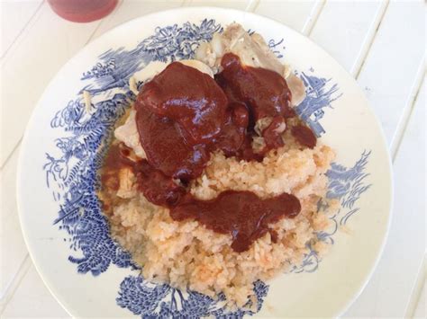 With Mole And Rice Homemade Mexican Mole Mexican Food Recipes