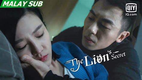 The Lion S Secret Episod 6 IQiyi Malaysia YouTube