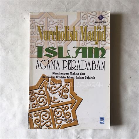 Jual BUKU NURCHOLISH MADJID API ISLAM PINTU PINTU MENUJU TUHAN ATAS