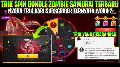 TRIK SPIN BUNDLE ZOMBIE SAMURAI CUMAN 30DM CARA MENDAPATKAN BUNDLE