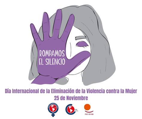 25 De Noviembre Día Internacional De La Eliminación De La Violencia Contra La Mujer Csa