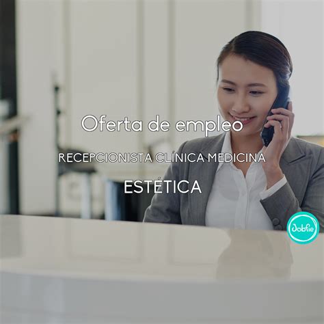 Recepcionista Cl Nica Medicina Est Tica Oferta De Trabajo