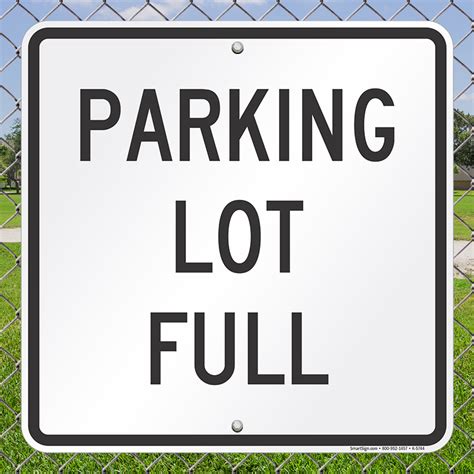 Parking Lot Full Sign, SKU: K-5744