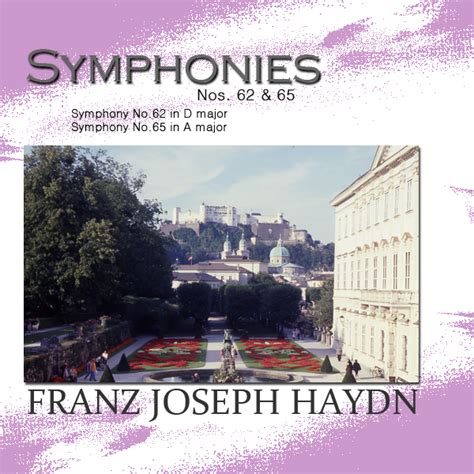 Franz Joseph Haydn Symphonies Nos 62 65 Compilation 2011 Maniadb