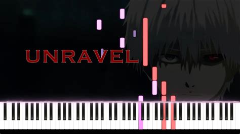 MIDI SHEET Unravel Tokyo Ghoul Piano Tutorial Intermediate