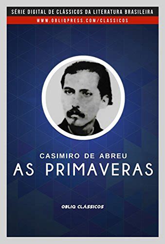 As Primaveras EBook Resumo Ler Online E PDF Por Casimiro De Abreu