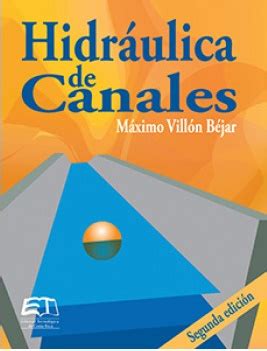 Pdf Hidr Ulica De Canales Itcr M Ximo Vill N B Jar Da Edici N