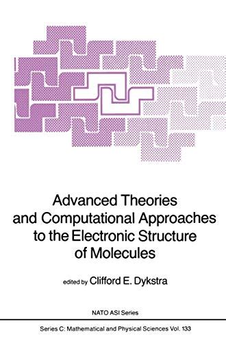 Advanced Theories And Computational Approaches To The Electronic