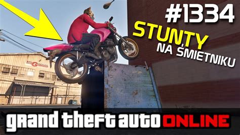 GTA 5 PC Online Po Polsku 1334 STUNTY na ŚMIETNIKU z Skie YouTube