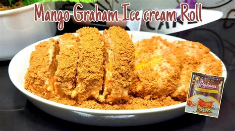 Mango Graham Ice Cream Roll Pwede Sa Handaan Pwede Gawing Negosyo