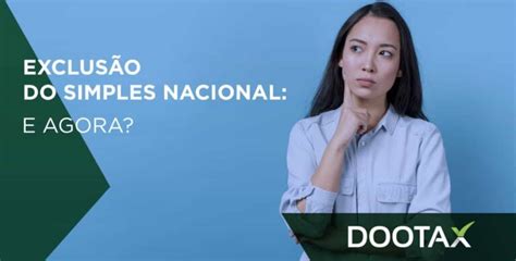 Exclus O Do Simples Nacional E Agora Dootax