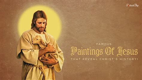 13 Most Famous Paintings Of Jesus Of All Time The Go To List