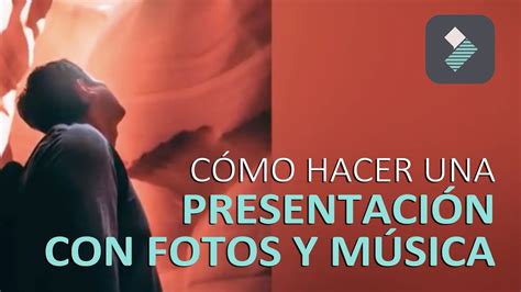 Cómo Hacer Una Video Con Fotos Y Música Estilo 2019 Youtube