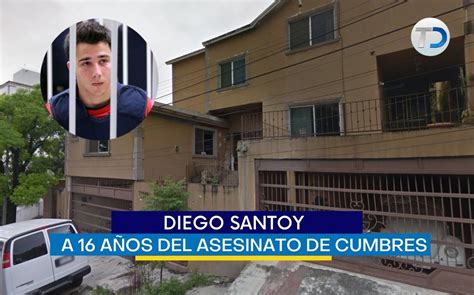 El Asesino de Cumbres qué fue de Diego Santoy Riveroll Telediario México