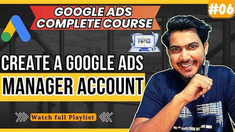 Google Ads Course How To Create A Google Ads Manager Account Google