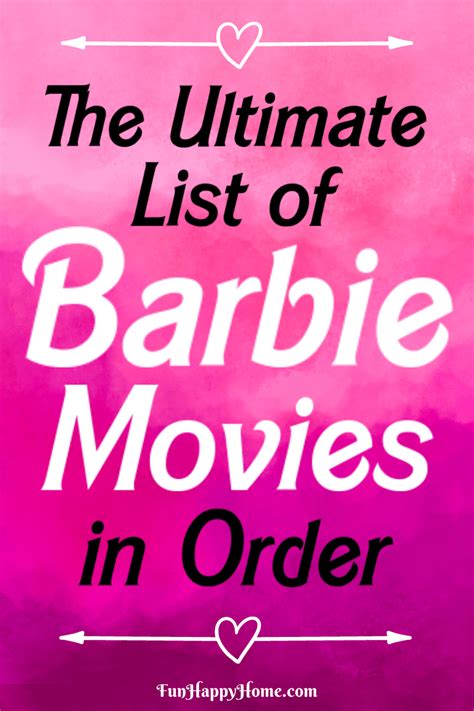 The Ultimate List of the Barbie Movies In Order - Fun Happy Home