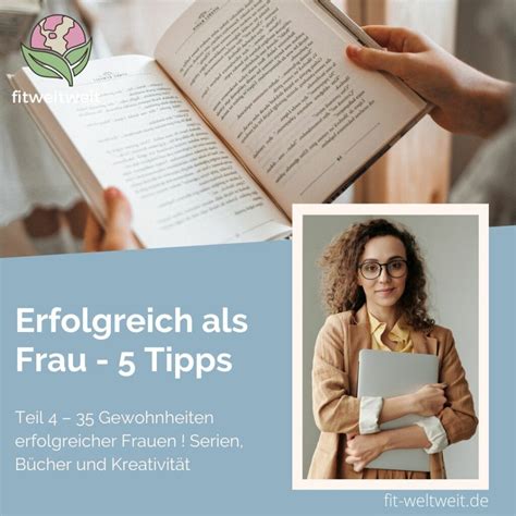 Teil 4 35 Gewohnheiten erfolgreicher Frauen Serien Bücher und