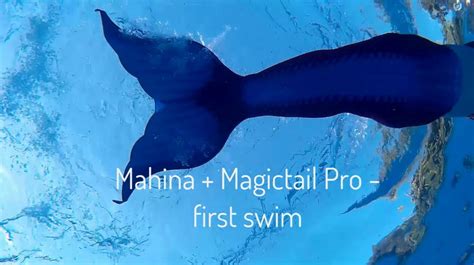 Mermaid Tail First Look Mahina Merfin Magictail Pro Mermaiding Uk