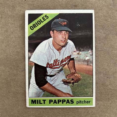 1966 Topps Baseball Milt Pappas Baltimore Orioles Card 105 EBay