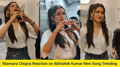 Mannara Chopra Reaction On New Song With Abhishek Kumar Going Treding