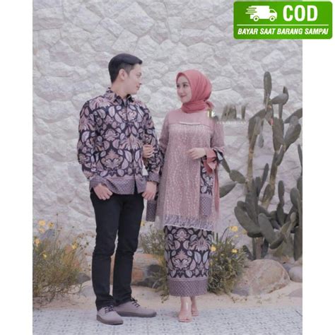 Jual Baju Couple Lamaran Baju Couple Kondangan Baju Kebaya Modern Baju Couple Batik Baju