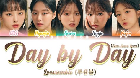 Loossemble 루셈블 Day by day Color Coded Lyrics Han Rom Eng YouTube