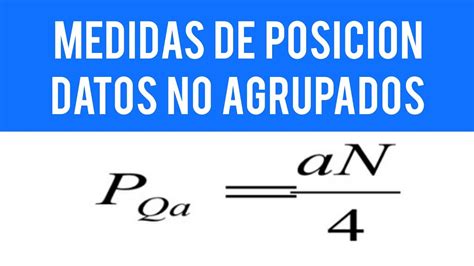 Medidas De PosiciÓn Para Datos No Agrupados Cuartiles Deciles Percentiles Matematicas