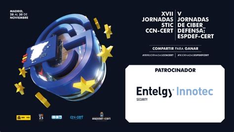 Entelgy Innotec Security destacará nuevamente en las XVII Jornadas STIC